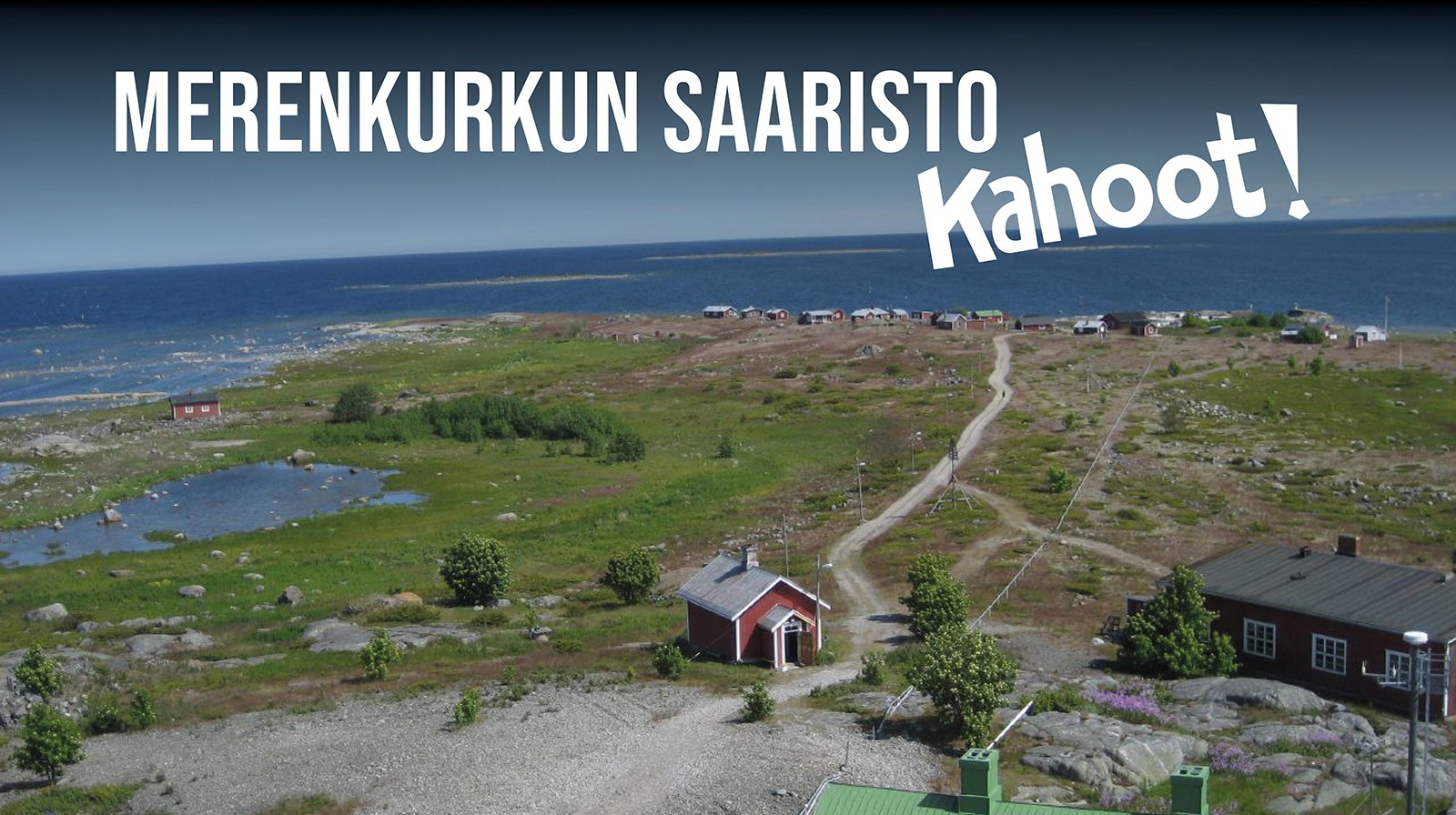 Maaritti Siitonen, CC BY-SA 4.0 kahoot_mp_merenkurkku.jpg