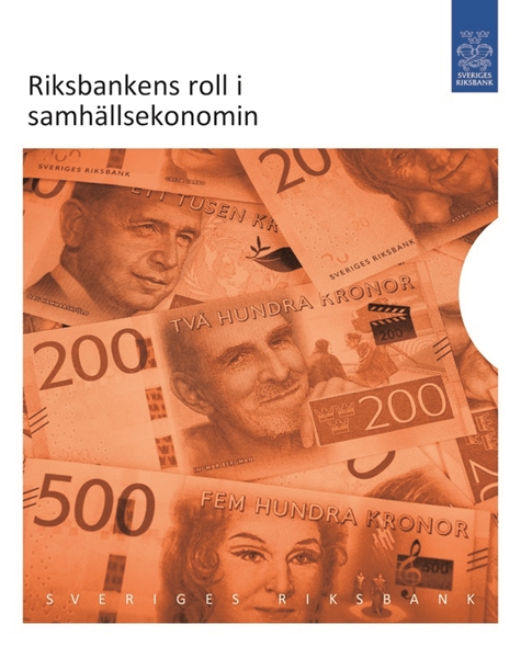 Riksbankens roll i samhällsekonomin